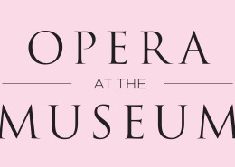 opera at the museum