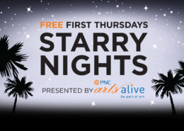 Free First Thursdays Starry Nights presented by PNC Arts Alive