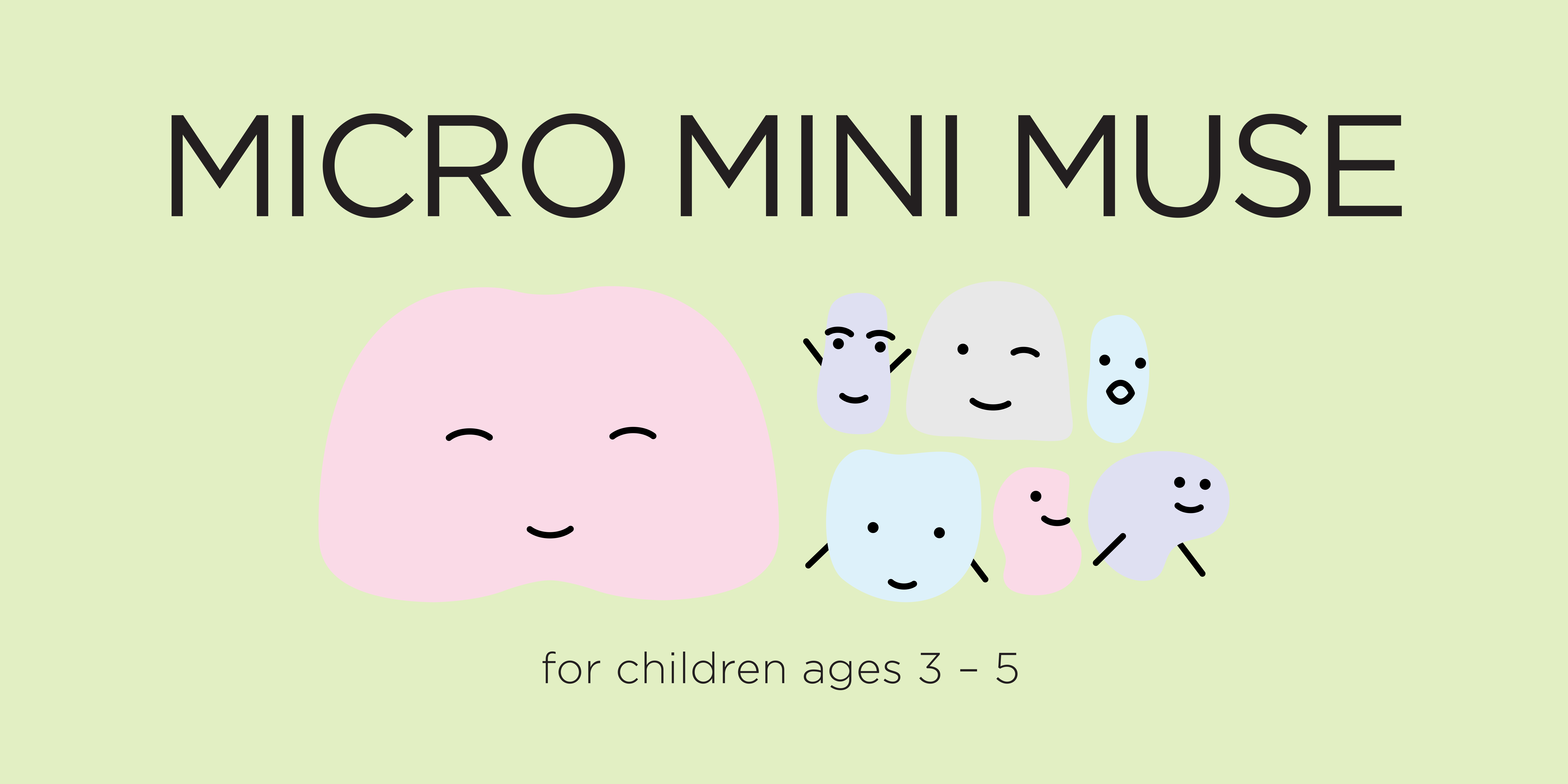 Micro Mini Muse for children ages 3-5