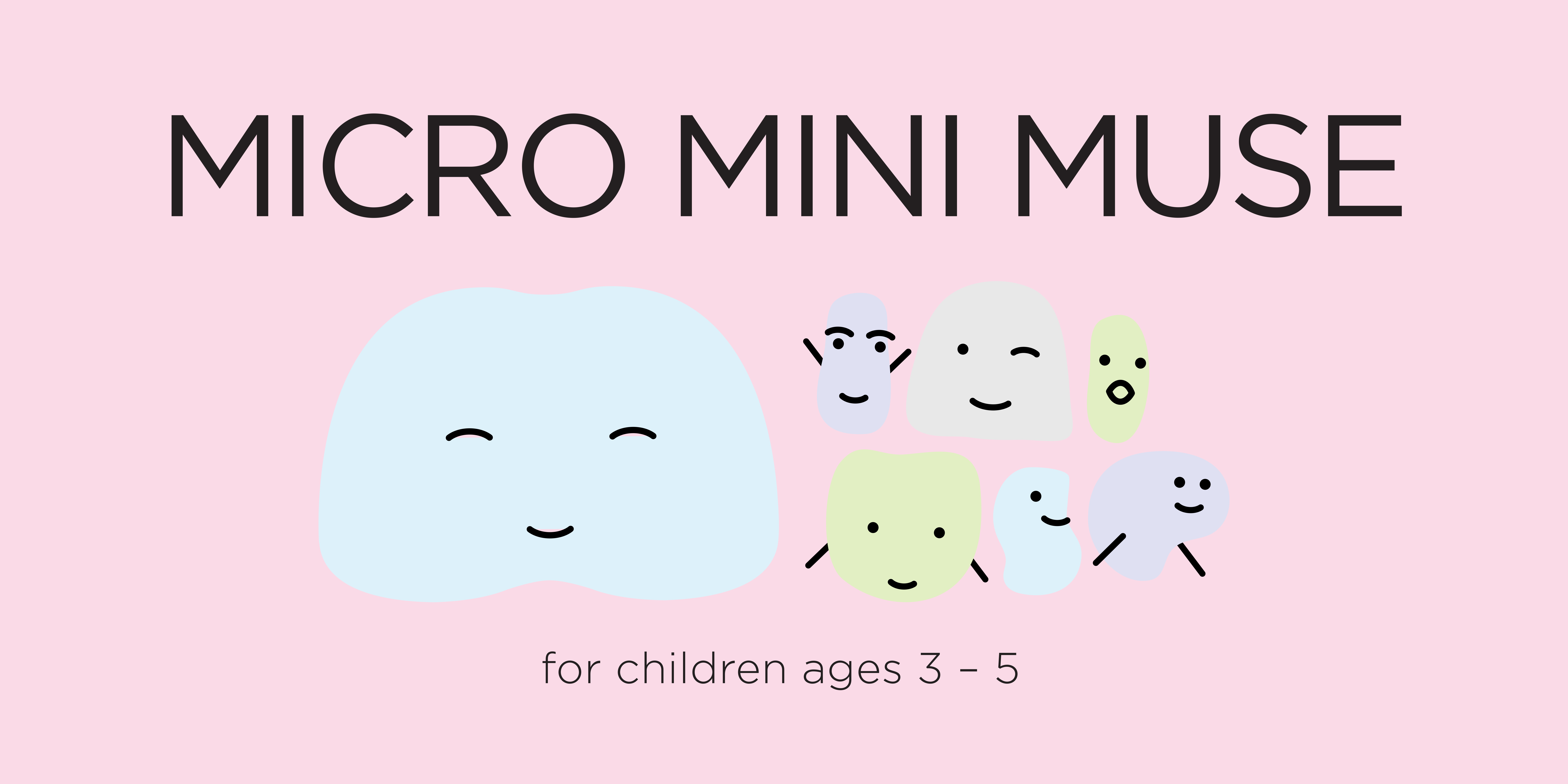 Micro Mini Muse for children ages 3-5
