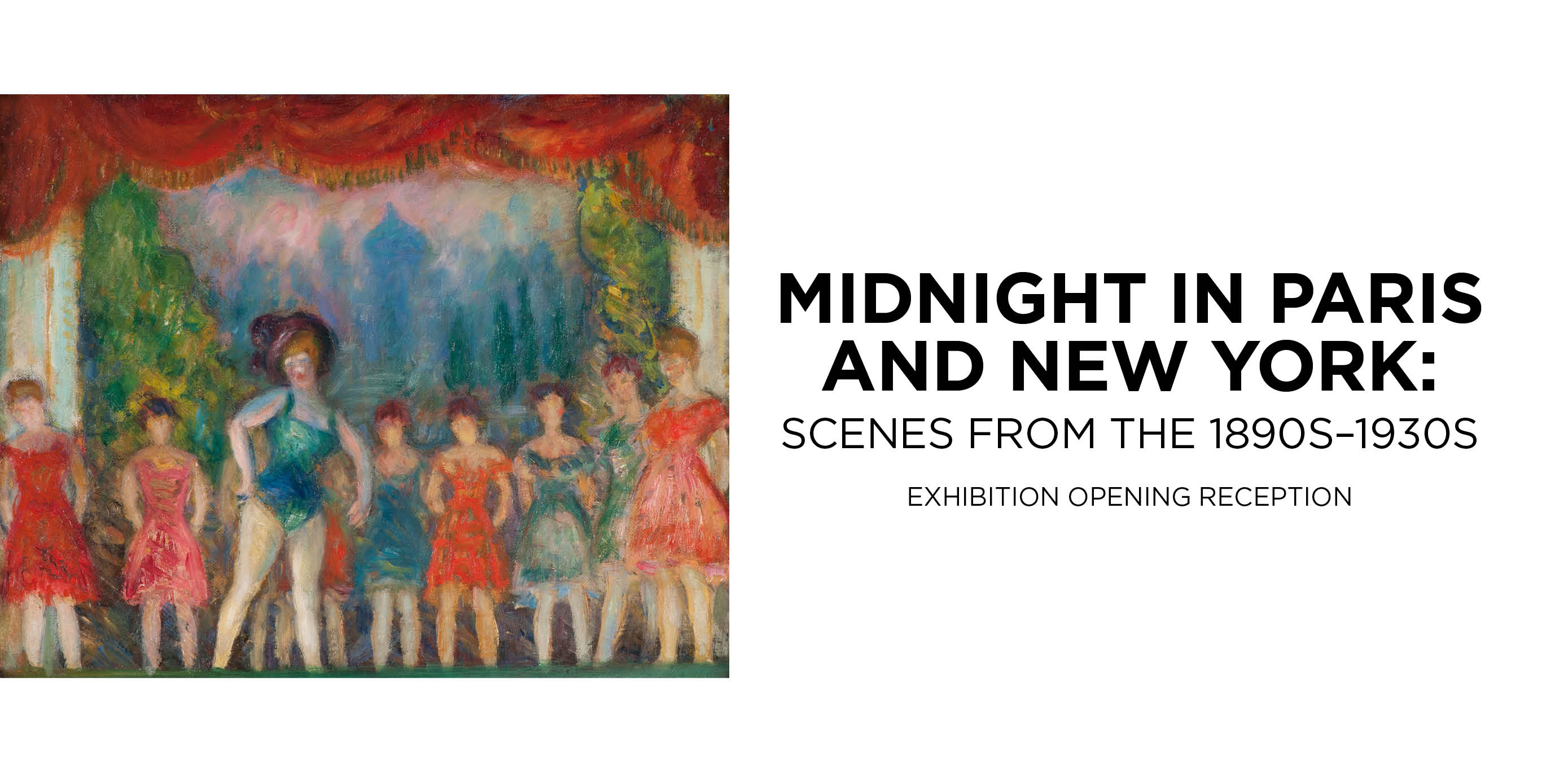 Midnight in Paris & New York: Scenes from the 1890s - 1930s Opening Reception