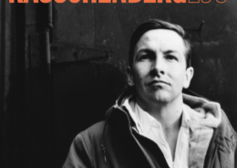 Robert Rauschenberg Centennial