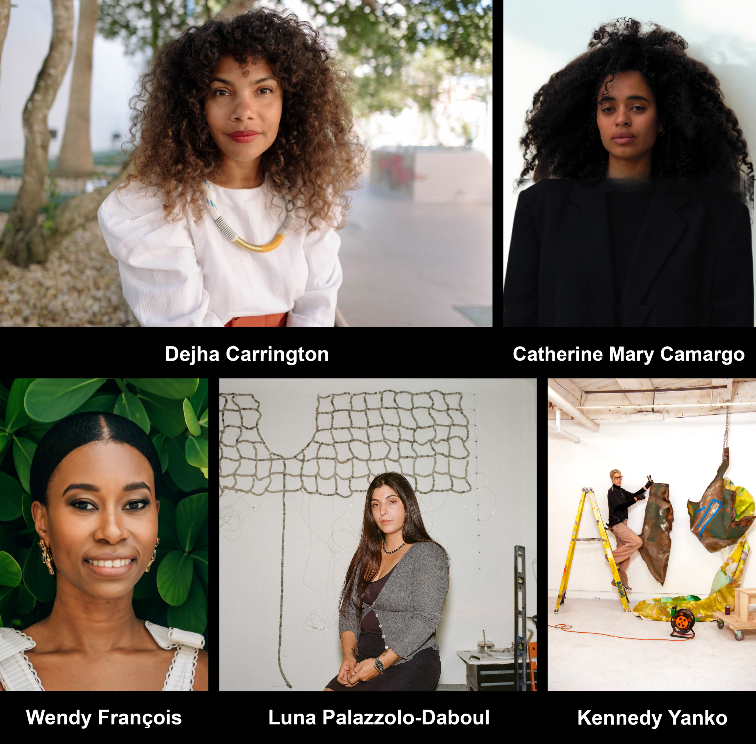 Headshots of Dejha Carrington, Catherine Mary Camargo, Wendy François, Luna Palazzolo-Daboul, and Kennedy Yanko. Headshots of Dejha Carrington, Catherine Mary Camargo, Wendy François, Luna Palazzolo-Daboul, and Kennedy Yanko.