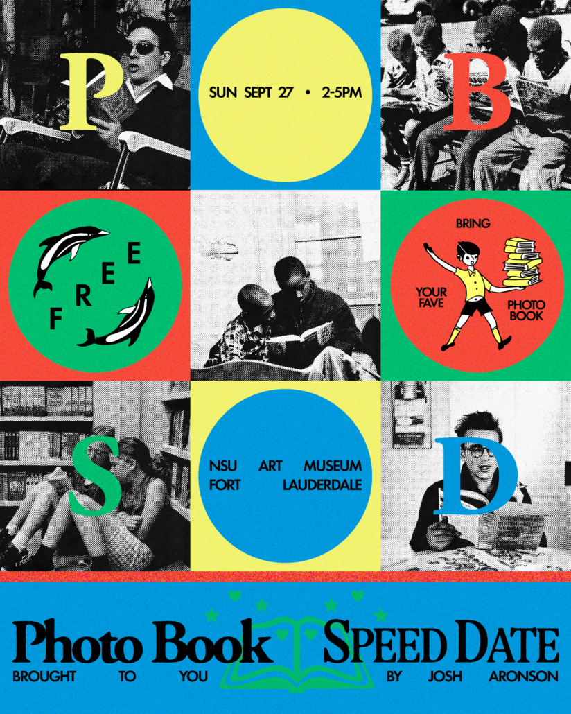 Josh Aronson, Photo Book Speed Date at NSU Art Museum Josh Aronson, Photo Book Speed Date at NSU Art Museum